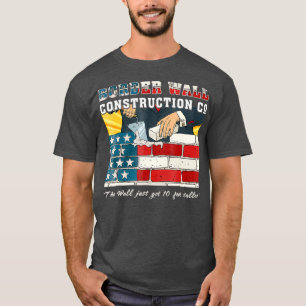 Camiseta Construção de Muro de Fronteira Co Patriótico