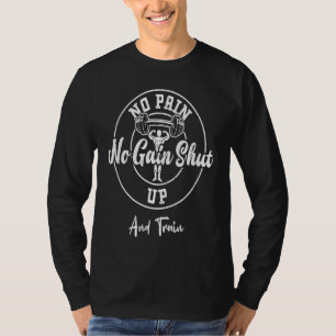 Camiseta Construção De Porte Sem Dor Sem Ganho Cale-Se E Tr
