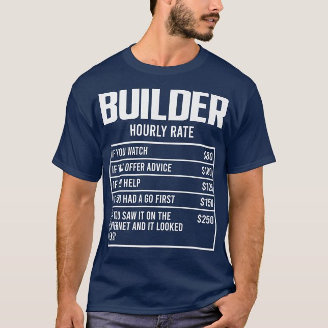 Camiseta Construção de Presente Engraçado de Taxa Horária d (Frente)
