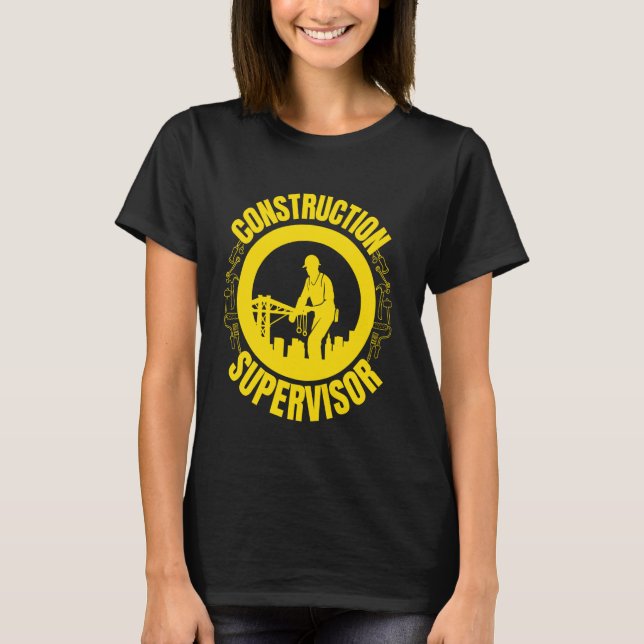 Camiseta Construção de Profissão de Trabalho do Supervisor  (Frente)