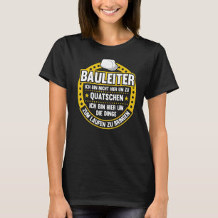 Camiseta Construção de projeto do gestor de construção diz