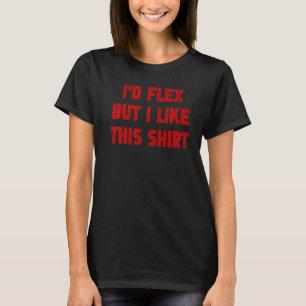 Camiseta Construção de rabo eu acharia, mas eu gosto dessa