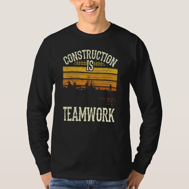 Camiseta Construção É Local De Trabalho Do Trabalho em equi (Frente)