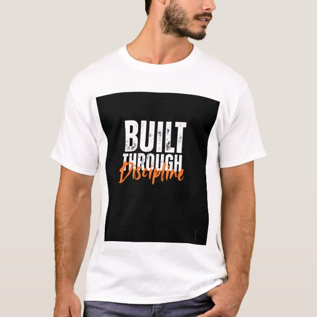 CAMISETA CONSTRUÍDO ATRAVÉS DA DISCIPLINA (Frente)