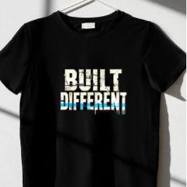 Camiseta "Construído diferente"