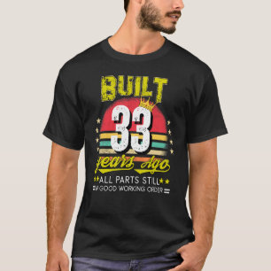 Camiseta Construído há 33 anos, Legal 33 anos, 33 anos