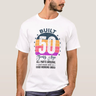 Camiseta Construído Há 50 Anos, Todas As Peças Originais Vi