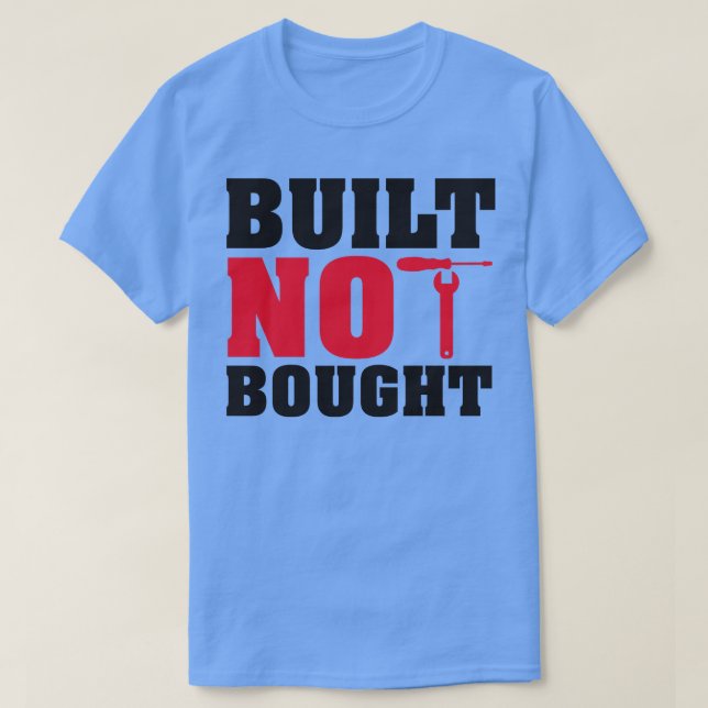 Camiseta Construído não comprado (Frente do Design)