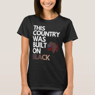 Camiseta Construído no Dia da Independência Negra