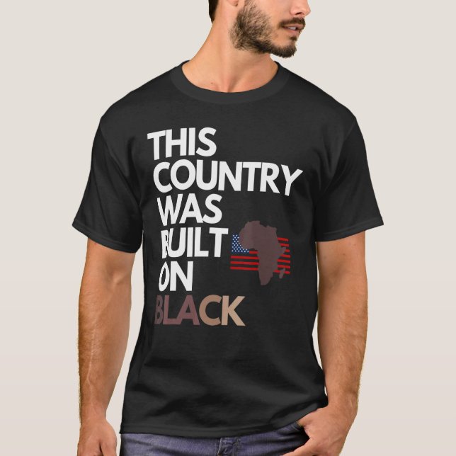 Camiseta Construído no Dia da Independência Negra (Frente)