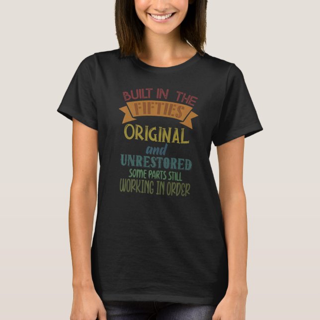 Camiseta Construído No Nascimento Original E Sem Restauraçã (Frente)
