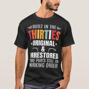 Camiseta Construído Nos Anos 30 Construído No Aniversário D