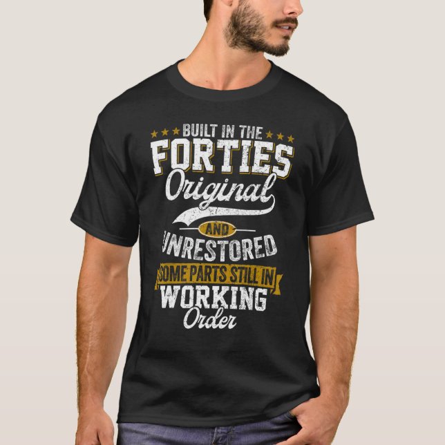 Camiseta Construído nos anos 40 originais e 40 B não restau (Frente)