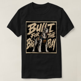 Camiseta Construído Para A Grande Jogada Arte Do Grande Dan