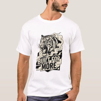 Camiseta Construído Para Mais Tigre Rugindo Motivação Geomé