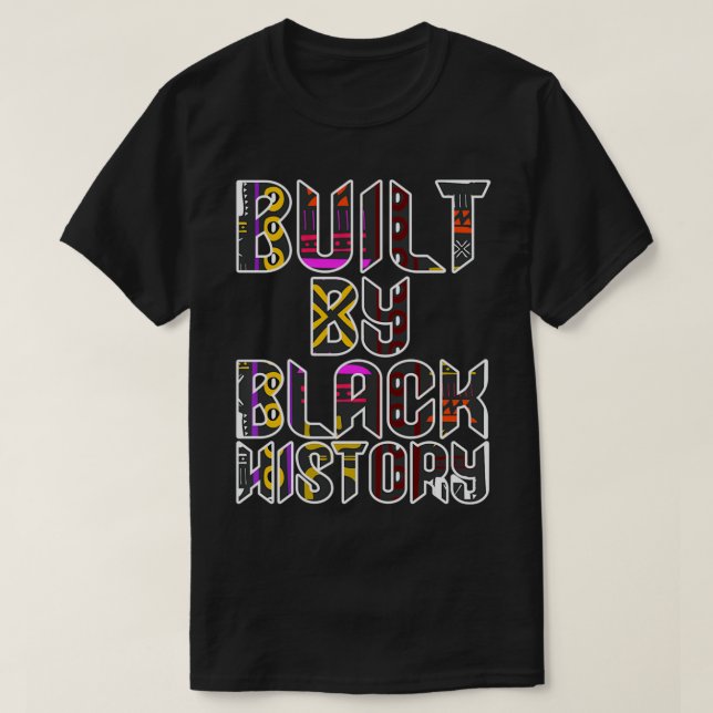 Camiseta Construído Por História Negra Para A História Negr (Frente do Design)