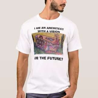 Camiseta construindo -, EU SOU UM ARQUITETO COM UMA VISÃO,…