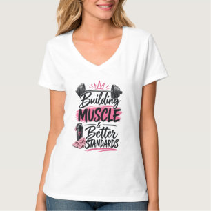 Camiseta Construindo Músculo e Padrões Melhores Levantament