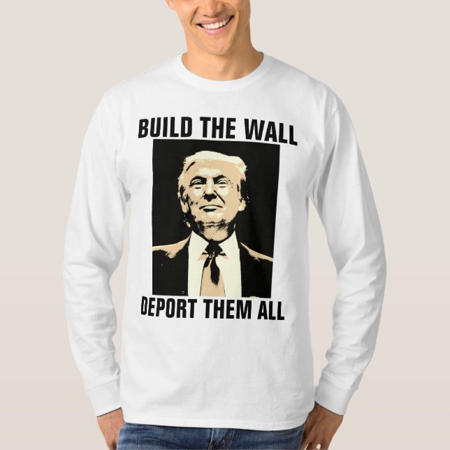 Camiseta CONSTRUIR A PAREDE A DEPORTAR TODOS ELES, T-shirts (Frente)