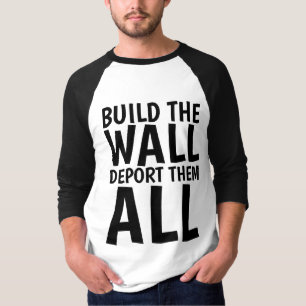 Camiseta CONSTRUIR A PAREDE DEPORTANDO TODOS, Donald Trump