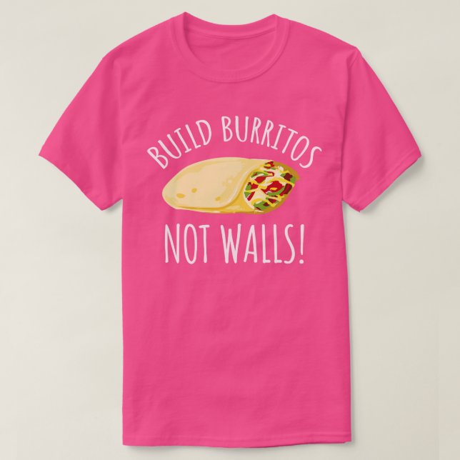 Camiseta Construir Burritos Não Paredes (Frente do Design)