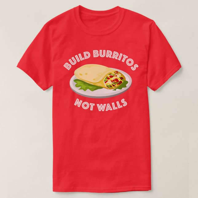 Camiseta Construir burritos sem paredes 1 (Frente do Design)