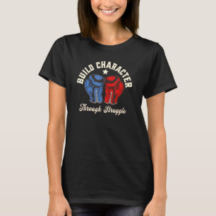 CAMISETA CONSTRUIR CARÁTER ATRAVÉS DE LUTAS DE BOXE