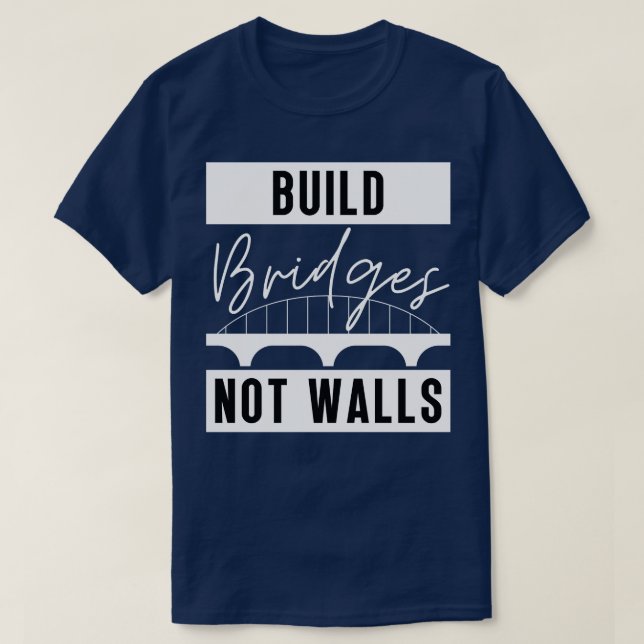 Camiseta Construir pontes sem paredes 11 (Frente do Design)