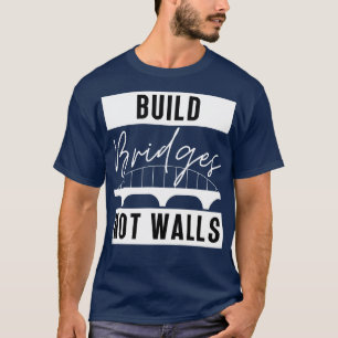 Camiseta Construir pontes sem paredes 11