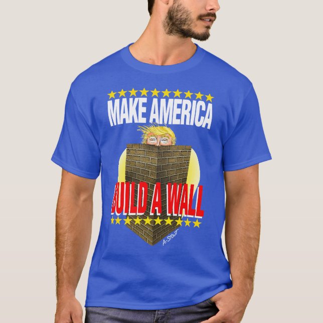 Camiseta Construir trunfo em uma parede - (Frente)