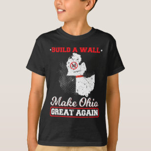 Camiseta Construir uma parede torna o excelente de ohio nov