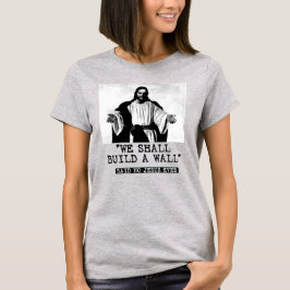 CAMISETA CONSTRUIREMOS UMA PAREDE - DISSE NINGUÉM