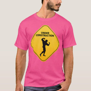 Camiseta Construtor De Corpos Sob Construção De Construção