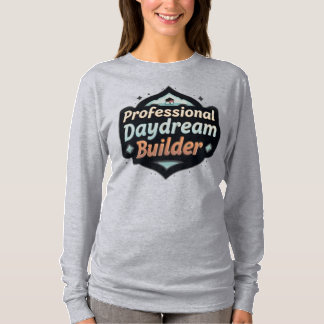 Camiseta Construtor Profissional de Devaneios Citação Engra
