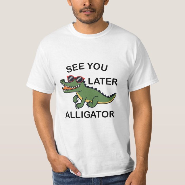 Camiseta Consulte Você Mais Tarde Alligator (Frente)