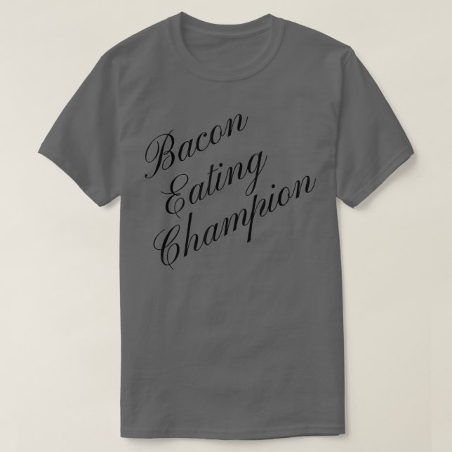 Camiseta Cont Competitivo De Comida De Comida Bacon Champio (Frente do Design)