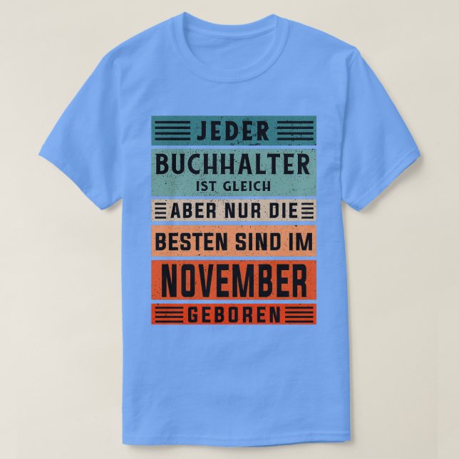 Camiseta Contabilidade Aniversário do nascer de novembro (Frente do Design)