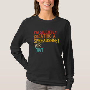 Camiseta Contador Criando Silenciosamente Uma Planilha