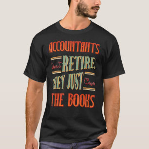 Camiseta Contadores não se aposentam Contador