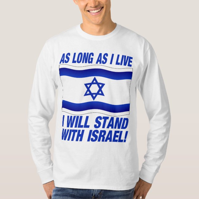 Camiseta Contanto que eu viver, eu estarei com Israel (Frente)