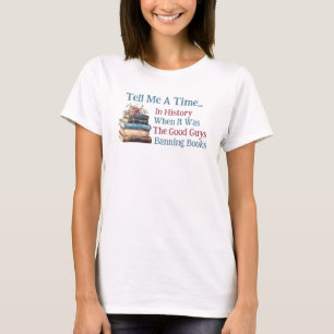 Camiseta Conte-me uma época na história... Design de amante