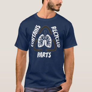 Camiseta CONTÉM PARTES RECICLADOS T Transplante de órgãos p