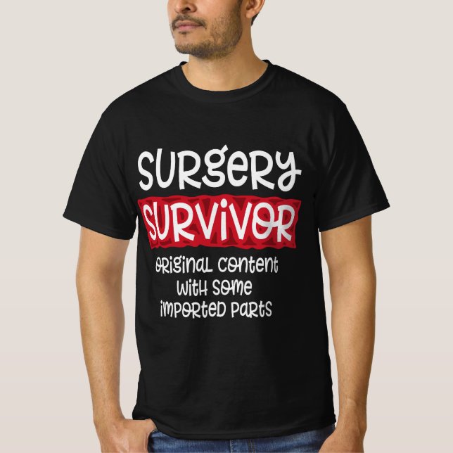 Camiseta Conteúdo Original De Sobrevivência De Cirurgia Com (Frente)