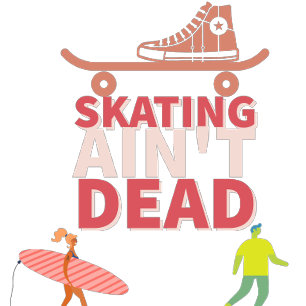 Camiseta Continua a rolar: Patinando um Tee Morto
