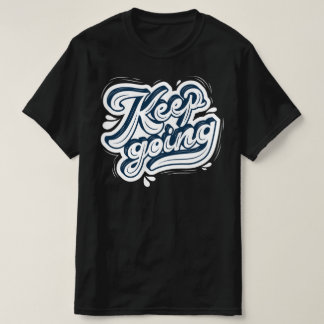 Camiseta Continua a ser Marinho e branco I homem motivação 