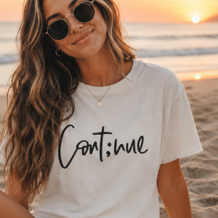 Camiseta Continuar, Motivando e Inspirando o Bem-Estar Ment