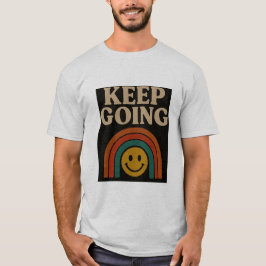 Camiseta Continuar: Positividade em cada passo