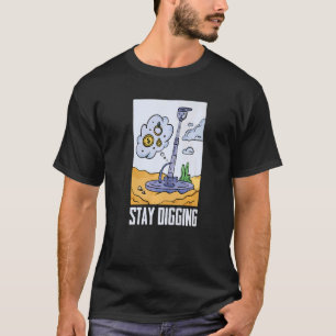 Camiseta Continue Cavando Ouro Prata Garimpeiro Minerais Pr