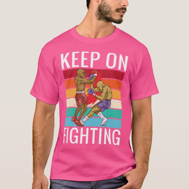 Camiseta Continue combatendo o boxinho de luta desportiva (Frente)