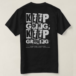 Camiseta Continue, Continue Crescendo Motivacional